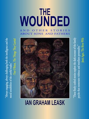 cover image of The Wounded & Other Stories about Sons and Fathers